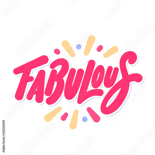 Fabulous. Vector handwritten lettering text.
