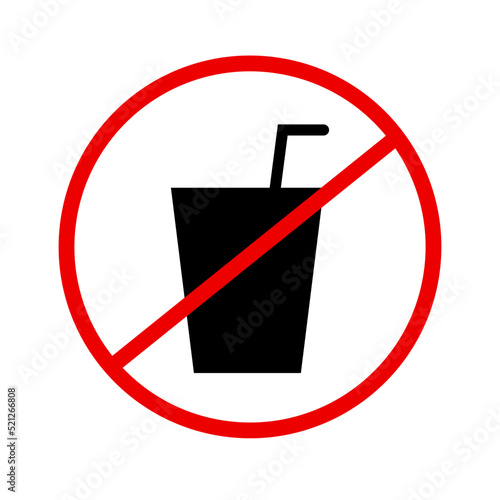 No drink allowed. Drink cup silhouette and prohibition mark. Vector.