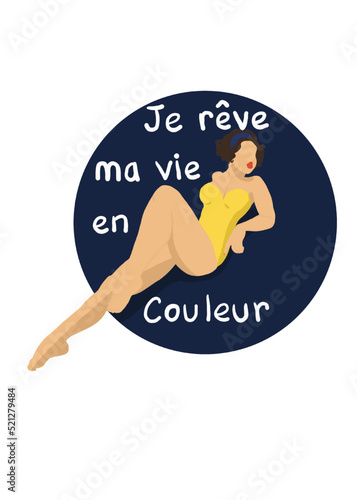Pin-up je rêve ma vie en couleur bleu