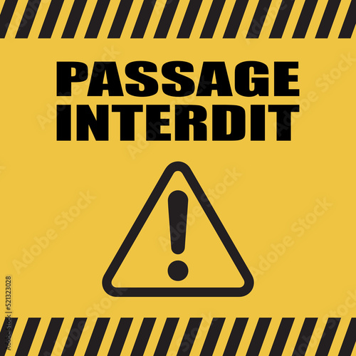 Logo passage interdit.