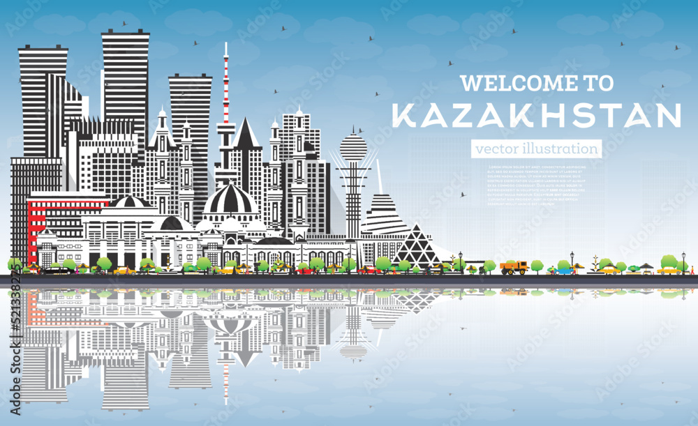 Obraz premium Welcome to Kazakhstan. City Skyline with Gray Buildings, Blue Sky and Reflections.