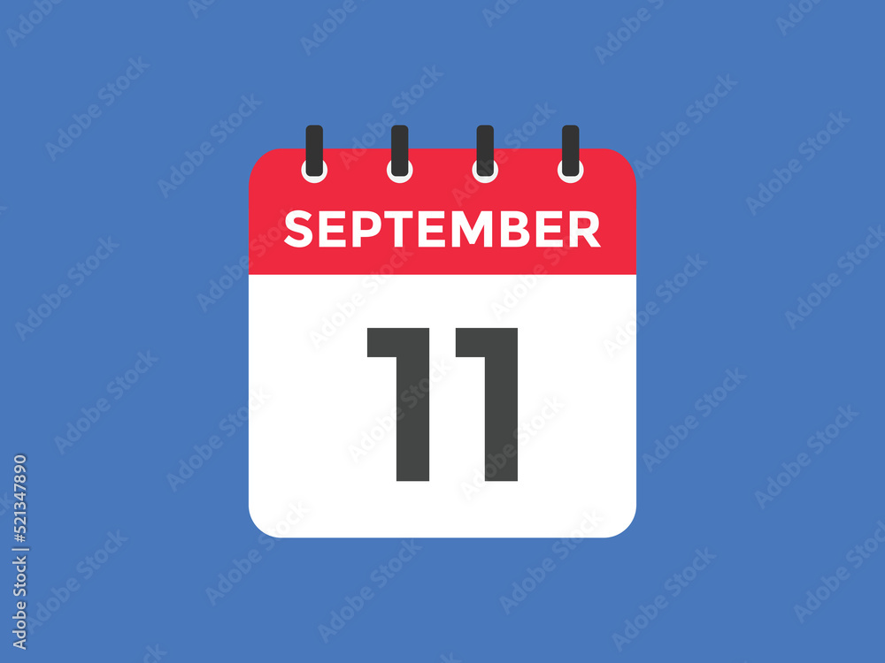 september 11 calendar reminder. 11th september daily calendar icon template. Vector illustration
september 11 calendar reminder. 11th september daily calendar icon template. Vector illustration