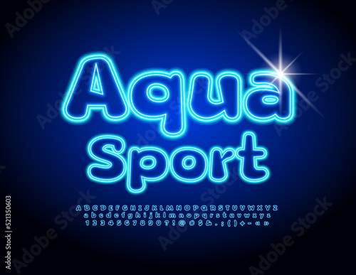 Vector illuminated sign Aqua Sport. Blue electric Font. Neon Alphabet Letters, Numbers and Numbers set