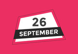 september 26 Calendar icon Design. Calendar Date 26th september. Calendar template 
