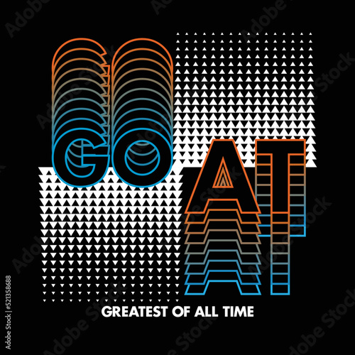 Valokuva GOAT Greatest of all time Vintage typography design in vector illustration tshir