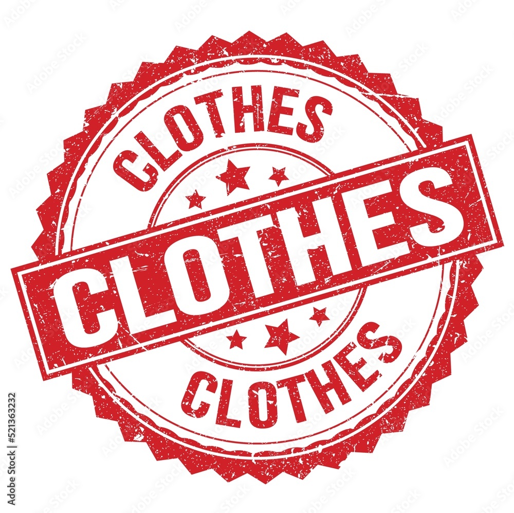 CLOTHES text on red round stamp sign CLOTHES text on red round stamp sign