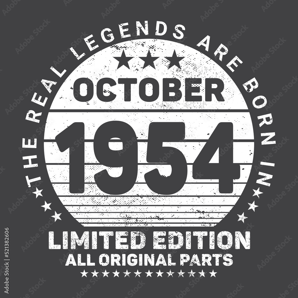 
The Real Legends Are Born In October 1954, Birthday gifts for women or men, Vintage birthday shirts for wives or husbands, anniversary T-shirts for sisters or brother
