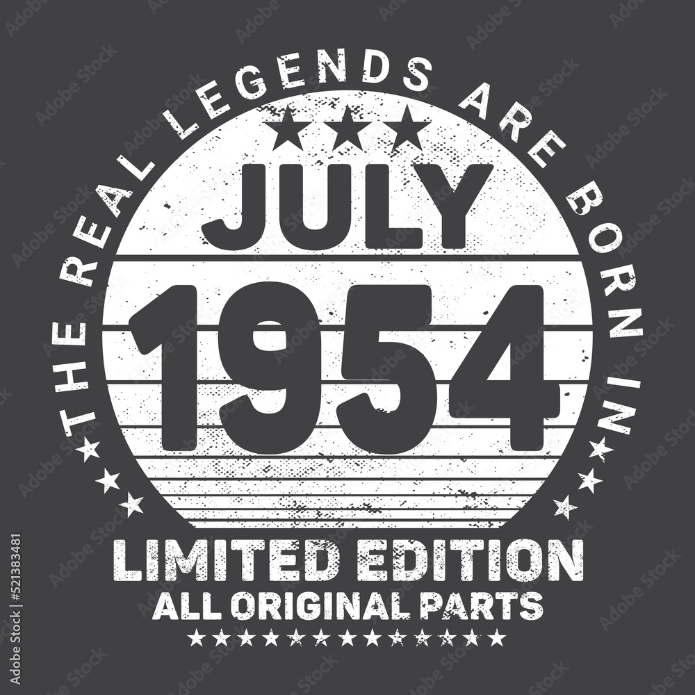
The Real Legends Are Born In July 1954, Birthday gifts for women or men, Vintage birthday shirts for wives or husbands, anniversary T-shirts for sisters or brother