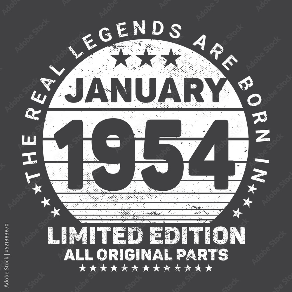 
The Real Legends Are Born In January 1954, Birthday gifts for women or men, Vintage birthday shirts for wives or husbands, anniversary T-shirts for sisters or brother