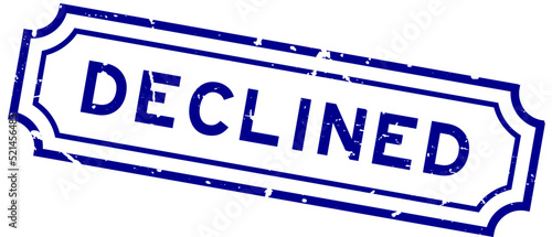 Grunge blue declined word rubber seal stamp on white background