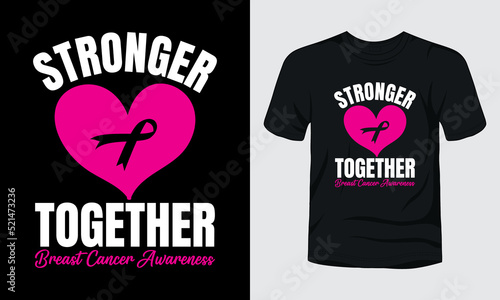 Stronger together breast cancer awareness t-shirt
