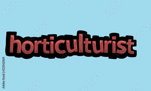 HOLTICULTURIST background writing vector design