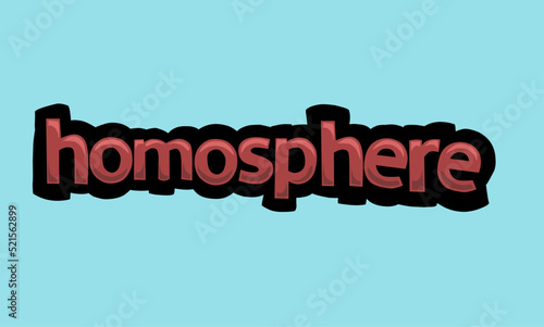 HOMOSPHERE  background writing vector design
