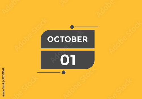october 1 calendar reminder. 1st october daily calendar icon template. Vector illustration 
