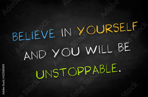 Принти на полотні Believe in yourself and you will be unstoppable - motivational message
