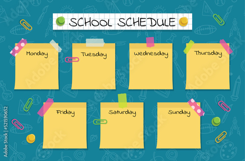 Kids school schedule. Daily study plan on timetable. Childish note stickers. Classroom calendar and text exercises. Diary reminder design. Week lessons planner. Vector poster template