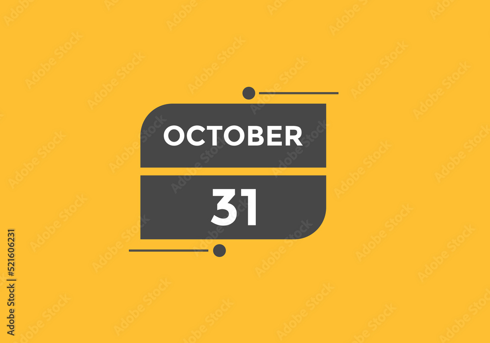 october 31 calendar reminder. 31th october daily calendar icon template. Calendar 31th october icon Design template. Vector illustration
