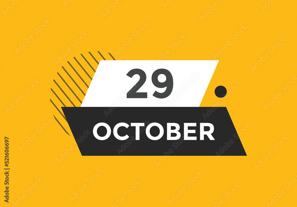 october 29 calendar reminder. 29th october daily calendar icon template. Calendar 29th october icon Design template. Vector illustration
october 29 calendar reminder. 29th october daily calendar icon template. Calendar 29th october icon Design template. Vector illustration