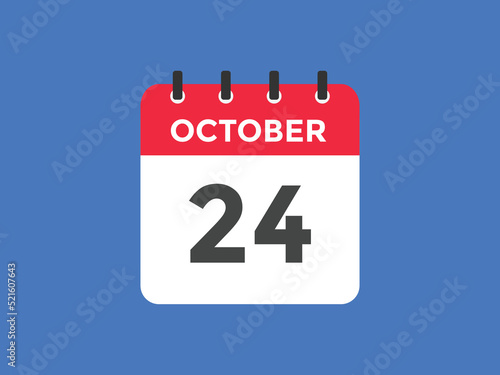 october 24 calendar reminder. 24th october daily calendar icon template. Calendar 24th october icon Design template. Vector illustration
