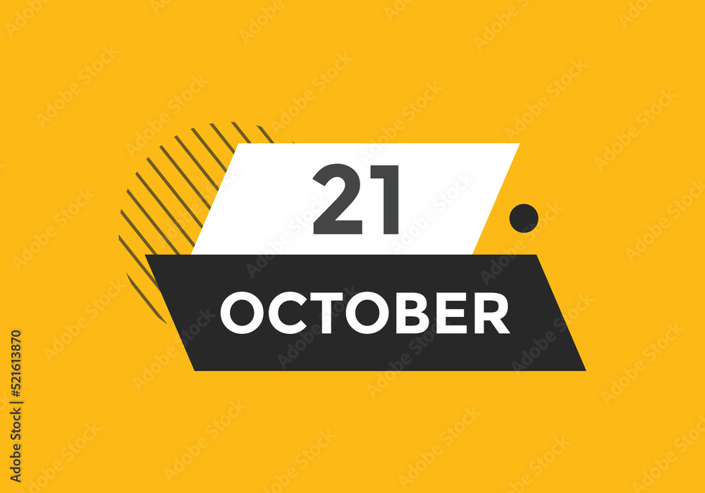 october 21 calendar reminder. 21th october daily calendar icon template. Calendar 21th october icon Design template. Vector illustration
october 21 calendar reminder. 21th october daily calendar icon template. Calendar 21th october icon Design template. Vector illustration