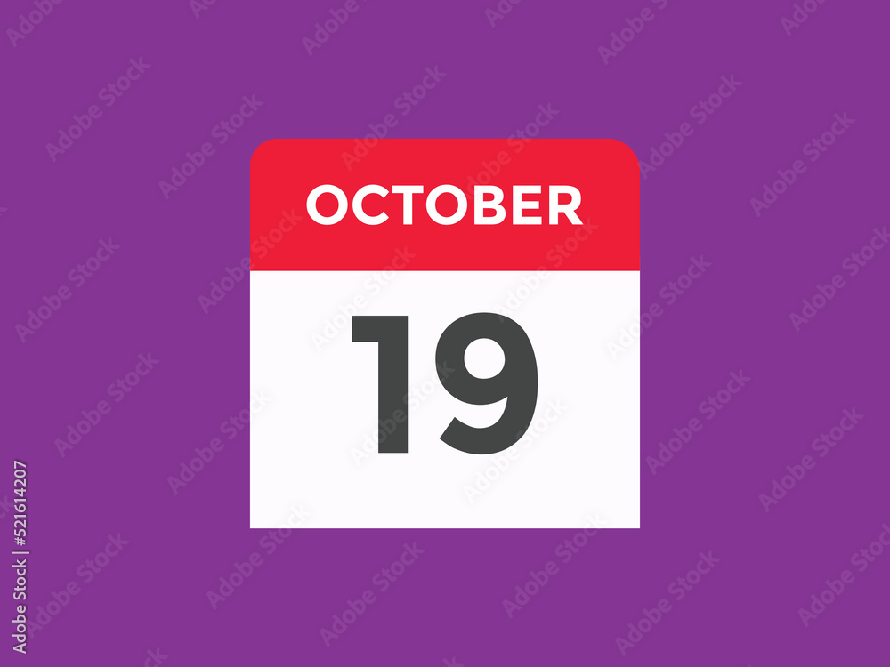 october 19 calendar reminder. 19th october daily calendar icon template. Calendar 19th october icon Design template. Vector illustration
october 19 calendar reminder. 19th october daily calendar icon template. Calendar 19th october icon Design template. Vector illustration
