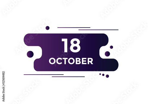 october 18 calendar reminder. 18th october daily calendar icon template. Calendar 18th october icon Design template. Vector illustration
