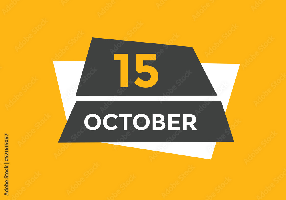 october 15 calendar reminder. 15th october daily calendar icon template. Calendar 15th october icon Design template. Vector illustration
october 15 calendar reminder. 15th october daily calendar icon template. Calendar 15th october icon Design template. Vector illustration