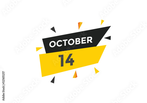 october 14 calendar reminder. 14th october daily calendar icon template. Calendar 14th october icon Design template. Vector illustration
