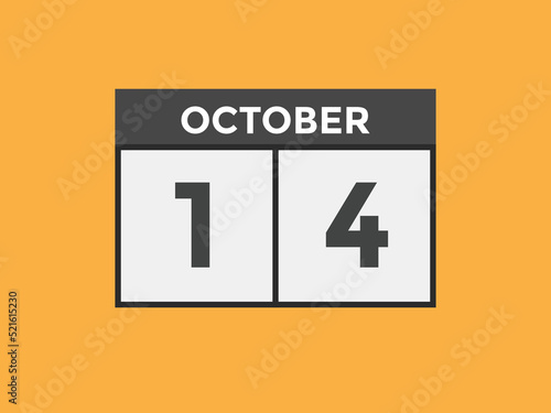 october 14 calendar reminder. 14th october daily calendar icon template. Calendar 14th october icon Design template. Vector illustration
