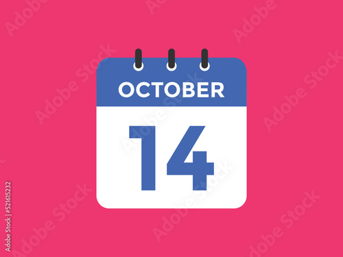 october 14 calendar reminder. 14th october daily calendar icon template. Calendar 14th october icon Design template. Vector illustration
