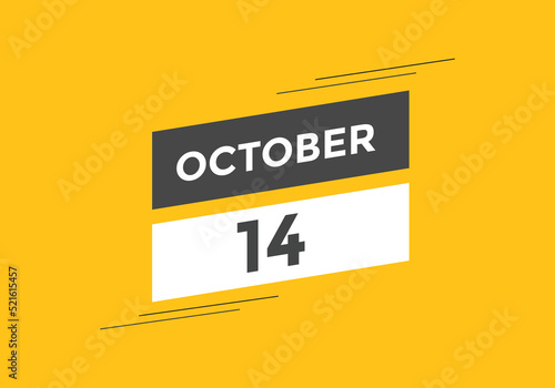october 14 calendar reminder. 14th october daily calendar icon template. Calendar 14th october icon Design template. Vector illustration
