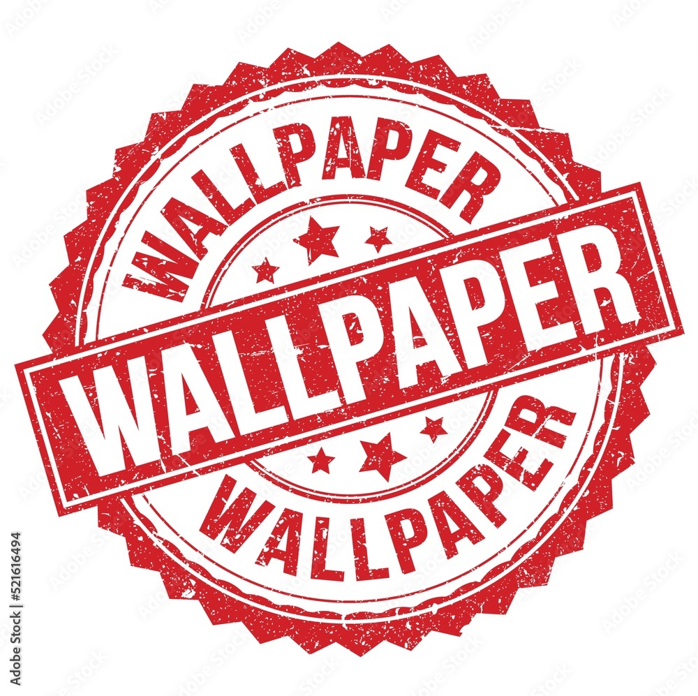 WALLPAPER text on red round stamp sign WALLPAPER text on red round stamp sign