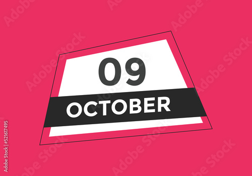 october 9 calendar reminder. 9th october daily calendar icon template. Calendar 9th october icon Design template. Vector illustration
