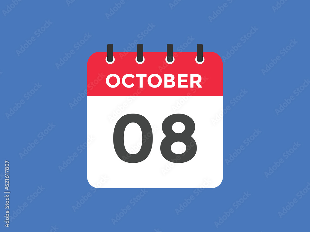 october 8 calendar reminder. 8th october daily calendar icon template. Calendar 8th october icon Design template. Vector illustration
october 8 calendar reminder. 8th october daily calendar icon template. Calendar 8th october icon Design template. Vector illustration
