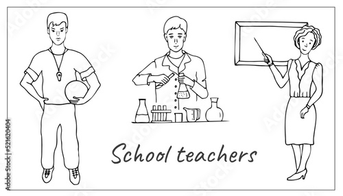 School teachers. Doodle hand-drawn illustration of school teachers. Physical education coach, chemistry teacher.