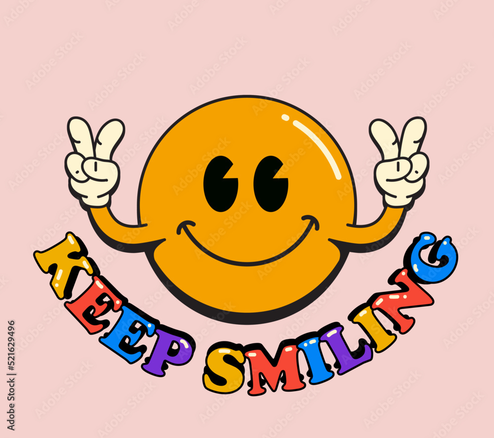 Motivational illustration with funny cartoon yellow smile emoji ...