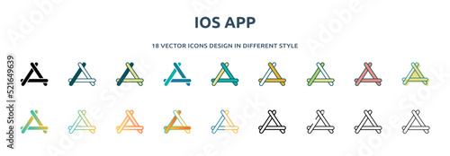 ios app icon in 18 different styles such as thin line, thick line, two color, glyph, colorful, lineal color, detailed, stroke and gradient. set of ios app vector for web, mobile, ui