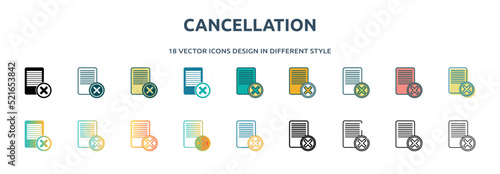cancellation icon in 18 different styles such as thin line, thick line, two color, glyph, colorful, lineal color, detailed, stroke and gradient. set of cancellation vector for web, mobile, ui