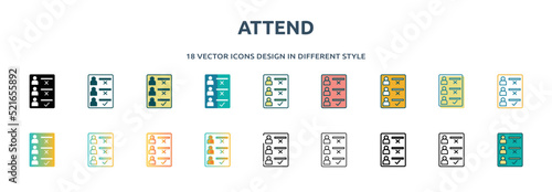 attend icon in 18 different styles such as thin line, thick line, two color, glyph, colorful, lineal color, detailed, stroke and gradient. set of attend vector for web, mobile, ui