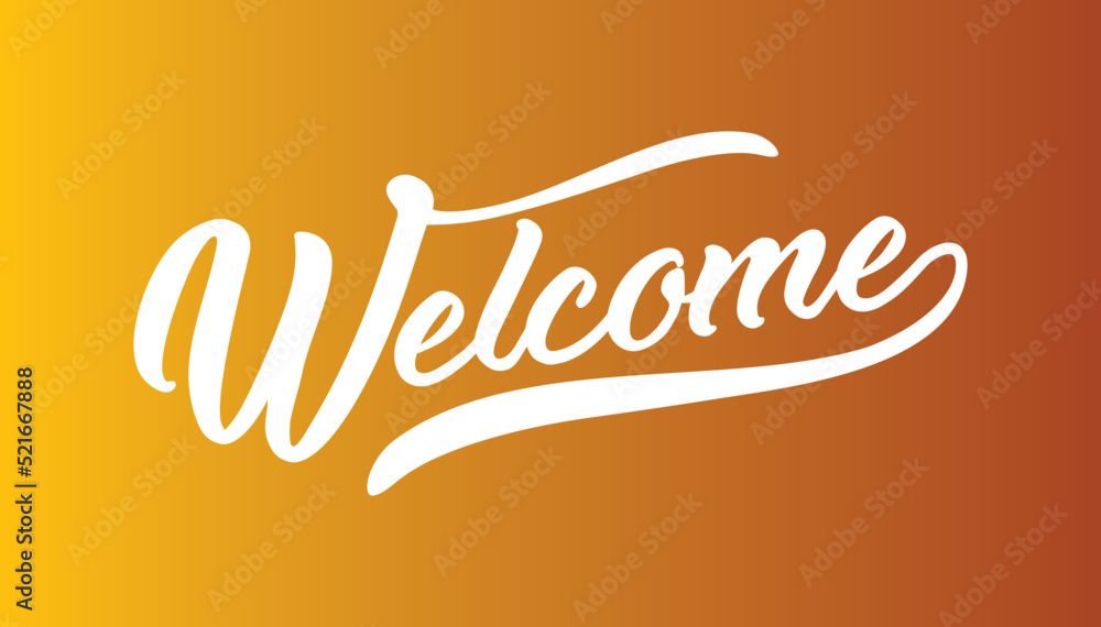 Welcome lettering.Vector illustration for banners, labels, badges ...