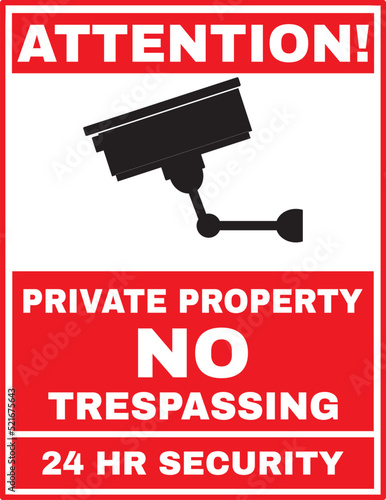 Cctv camera warning sign not trespassing vector