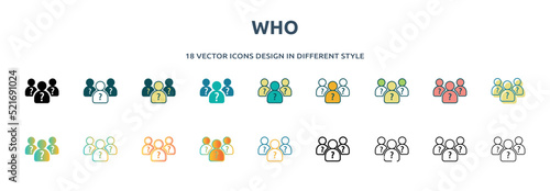 who icon in 18 different styles such as thin line, thick line, two color, glyph, colorful, lineal color, detailed, stroke and gradient. set of who vector for web, mobile, ui photo