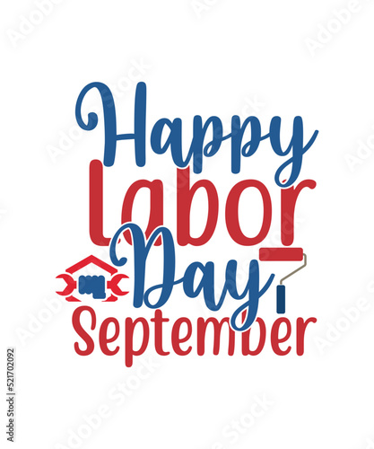 Happy Labor Day Shirt, Laborer Shirt, Labor Shirt, Laboring, Laboring Gift, Labor Day Gift,Labor Day Shirt, Gift For Labor Day, American Shirt, Patriotic Shirt, Gift For American, Laborer Shirt, Patri