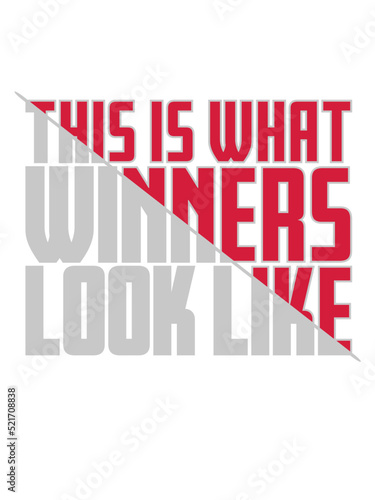 What Winners Look Like  © Style-o-Mat-Design