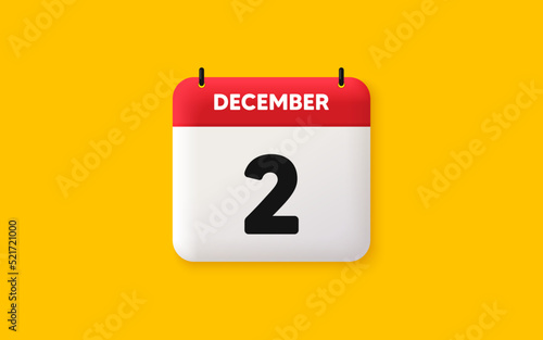 Calendar date 3d icon. 2nd day of the month icon. Event schedule date. Meeting appointment time. Agenda plan, December month schedule 3d calendar and Time planner. 2nd day day reminder. Vector