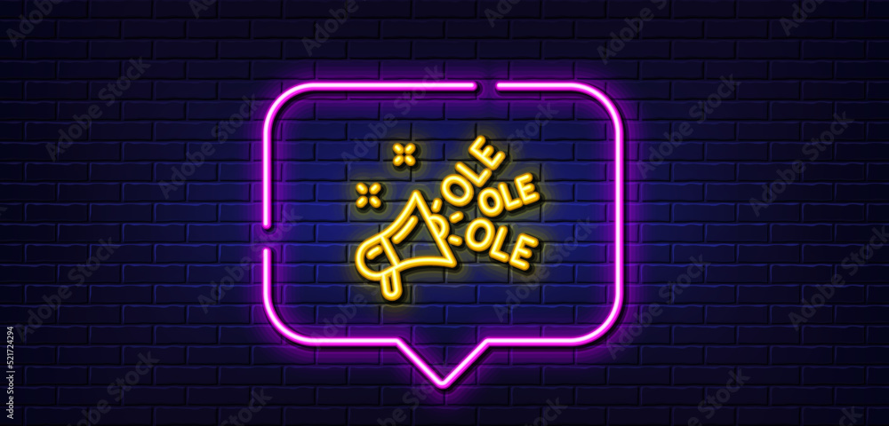 Neon light speech bubble. Ole chant line icon. Championship with megaphone sign. Sports event symbol. Neon light background. Ole chant glow line. Brick wall banner. Vector Neon light speech bubble. Ole chant line icon. Championship with megaphone sign. Sports event symbol. Neon light background. Ole chant glow line. Brick wall banner. Vector