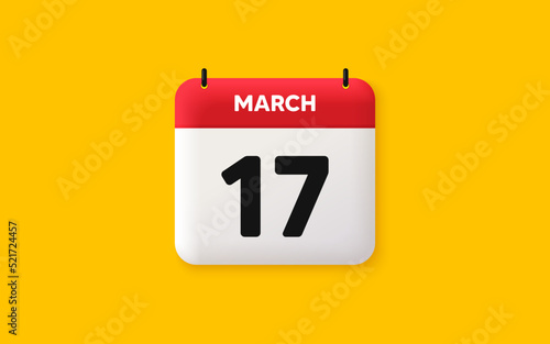 Calendar date 3d icon. 17th day of the month icon. Event schedule date. Meeting appointment time. Agenda plan, March month schedule 3d calendar and Time planner. 17th day day reminder. Vector