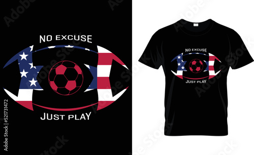 no excuse just play t shirt design template