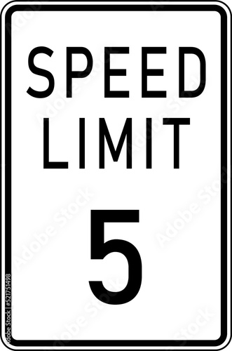 speed limit 5 sign - safety sign on highways and parking areas