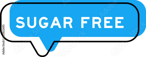 Speech banner and blue shade with word sugar free on white background